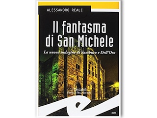 Recensione di Dario Brunetti: Il fantasma di San Michele, di Alessandro Reali
