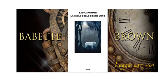 Recensione: Roberta Ciuffi ha letto “La valle delle donne lupo”, d  Laura Pariani
