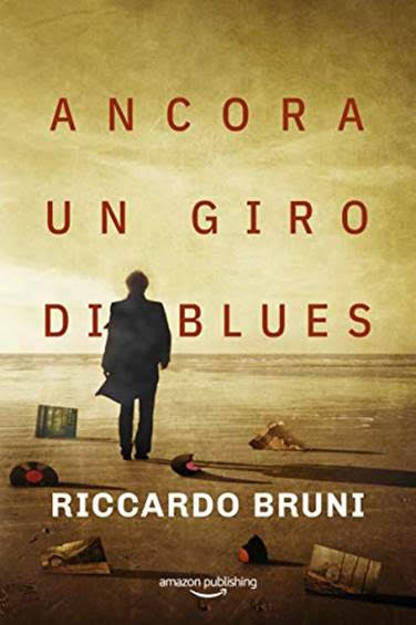 Segnalazione: Ancora un giro di blues, di Riccardo Bruni