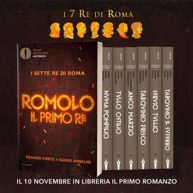 Segnalazione: Romolo il primo re, di Franco Forte & Guido Anselmi