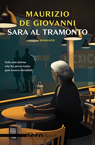 Consigli & Sconsigli: Roberta Ciuffi ha letto “Sara al tramonto”, di Maurizio De Giovanni