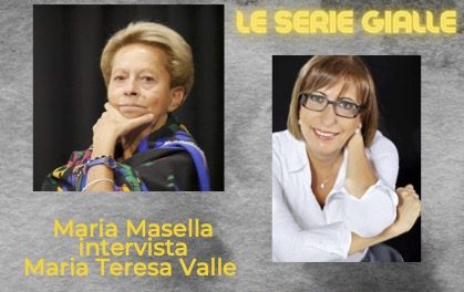 Le serie “gialle”: Intervista a Maria Teresa Valle