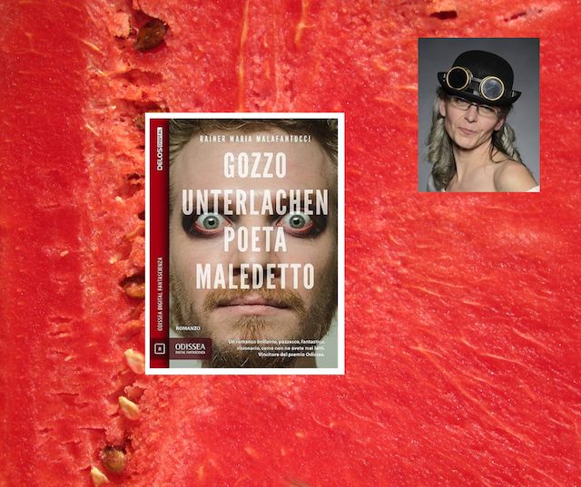 Recensione: Gozzo Unterlachen – Poeta maledetto, di Rainer Maria Malafantucci