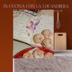 In Cucina con la Locandiera: biscotti d’autunno