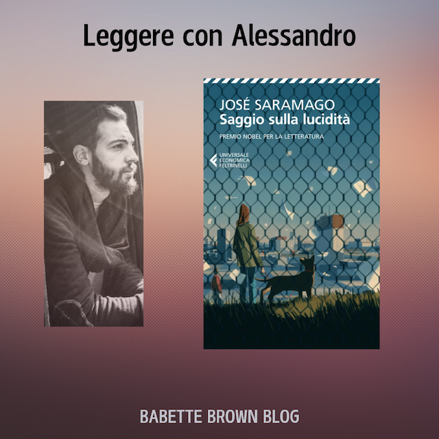 Alessandro Giannotta ha letto “Saggio sulla lucidità”, di José Saramago