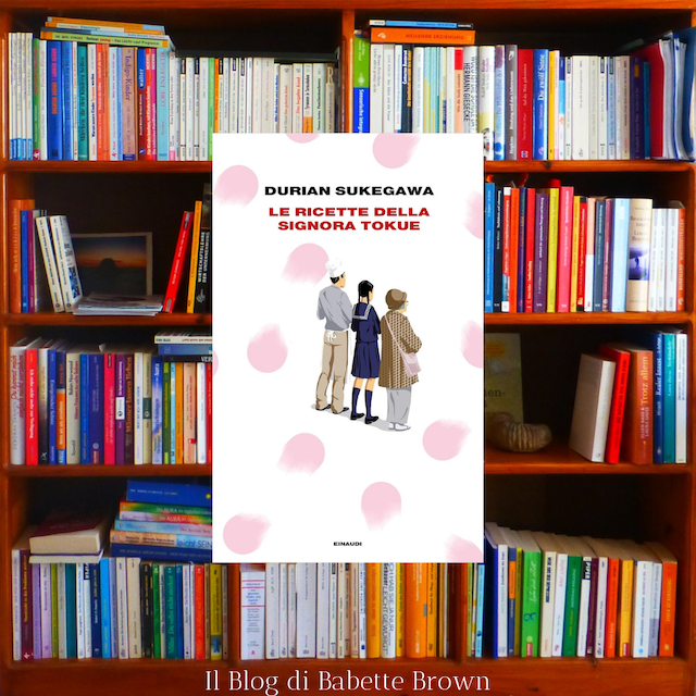 Piera Nascimbene ha letto “Le ricette della signora Tokue”, di Durian Sukegawa