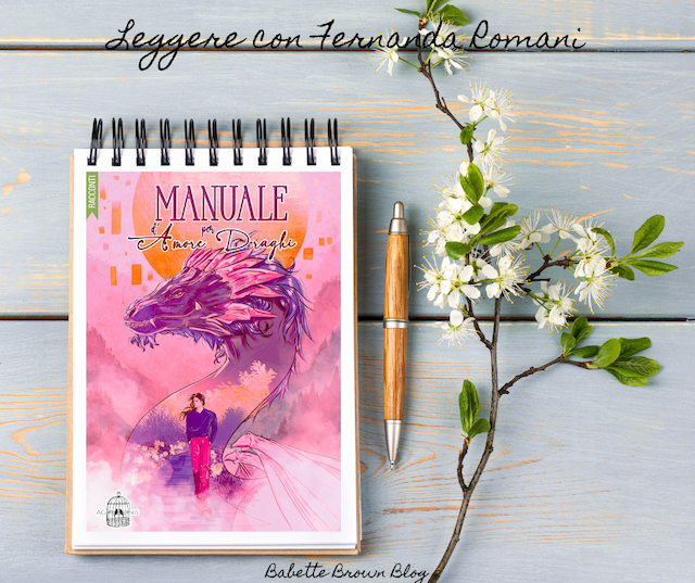 Fernanda Romani ha letto “Manuale d’amore per draghi” (autori vari)