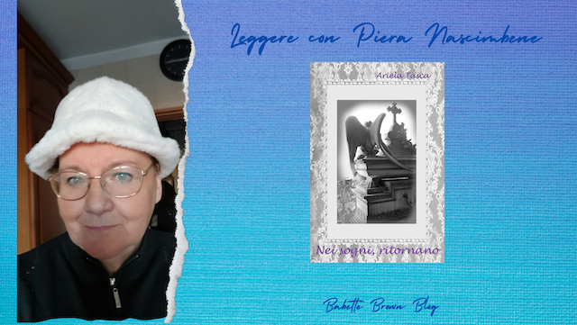 Piera ha letto “Nei sogni ritornano”, di Ariela Tasca