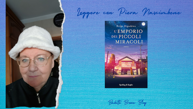 Piera ha letto “L’emporio dei piccoli miracoli”, di Keigo Hikashino