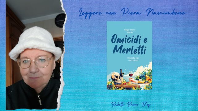 Piera ha letto “Omicidi e merletti”, di Helga Maria Marcks