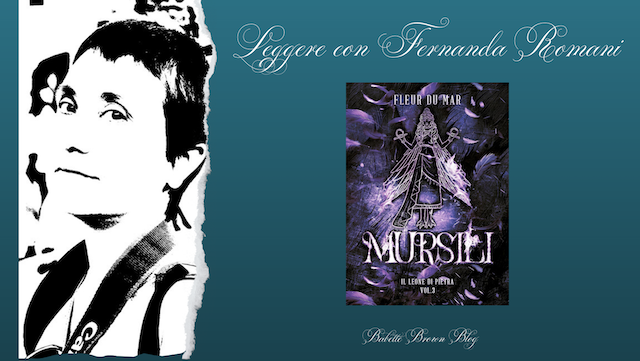 Fernanda ha letto “Mursili”, di Fleur du Mar
