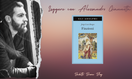 Alessandro ha letto “Finzioni”, di Jorge Luis Borges