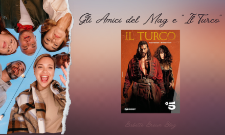 “Il Turco”: e arrivano subito un sì e due no!