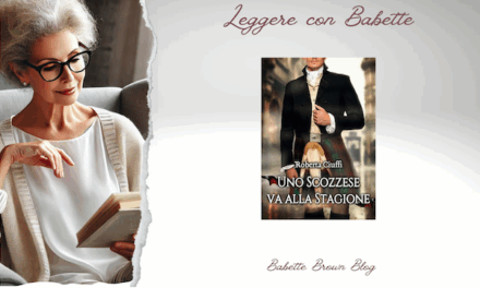 Babette ha letto “Uno scozzese va alla Stagione”, di Roberta Ciuffi