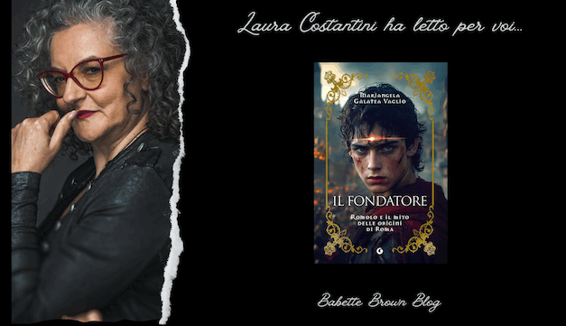 Laura ha letto “IL FONDATORE”, di Mariangela Galatea Vaglio