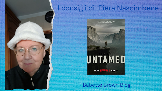 Piera ha visto la Serie “Untamed” su Netflix