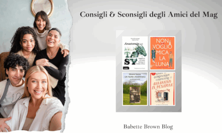 Consigli per tutti i gusti