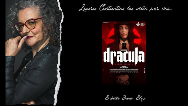 Laura ha visto Dracula – L’amore perduto, di Luc Besson