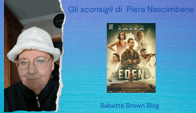 Piera ha visto “Eden”, film di Ron Howard