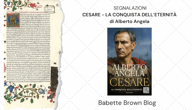 Cesare, la conquista dell’eternità – di Piero Angela