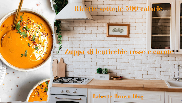 In Cucina: zuppa di lenticchie rosse e carote
