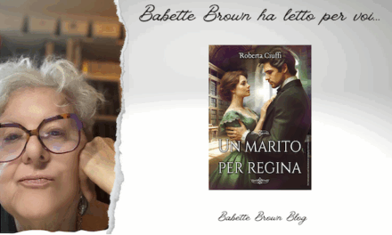 Babette ha letto “Un marito per Regina”, di Roberta Ciuffi