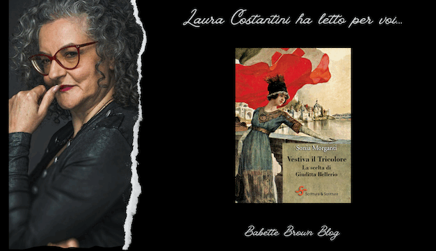 Laura ha letto “Vestiva il Tricolore”, di Sonia Morganti