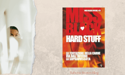 Miss Black presenta la raccolta “Hard Stuff”