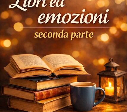 2025: quali libri ci hanno emozionato? (seconda parte)