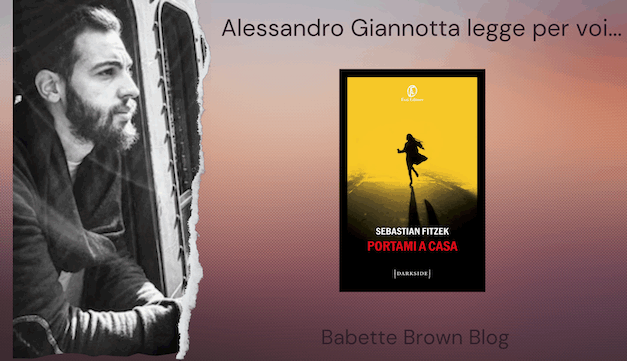 Alessandro ha letto “Portami a casa”, di Sebastian Fitzek