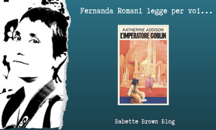 Fernanda ha letto “L’imperatore goblin”, di Katherine Addison