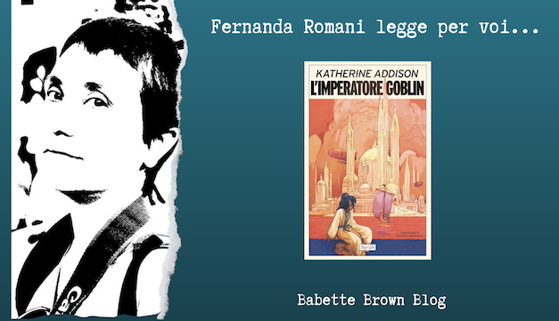 Fernanda ha letto “L’imperatore goblin”, di Katherine Addison
