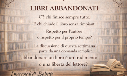 Abbandonare un libro: diritto sacrosanto, o piccolo tradimento?