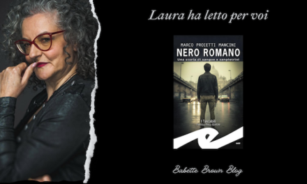 Laura ha letto “Nero romano”, di Marco Proietti Mancini