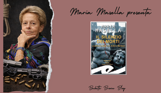Maria Masella ci parla de “Il silenzio dei morti”, il nuovo libro della serie “Maritano-Ardini”