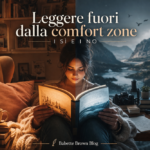 Leggere fuori dalla propria “comfort zone”