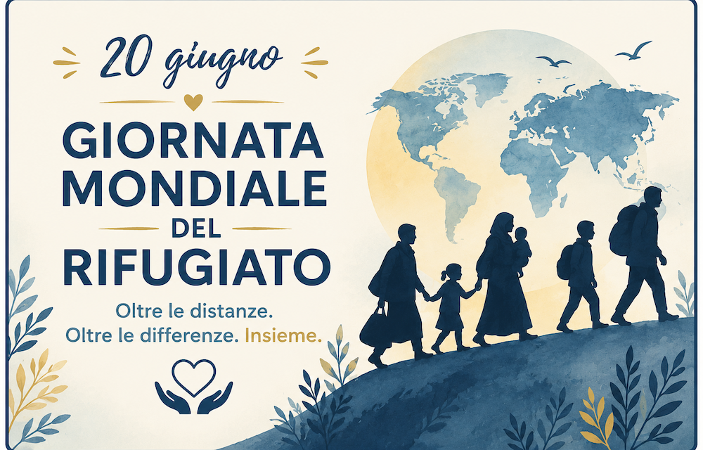20 giugno: Giornata mondiale del Rifugiato