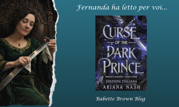 Fernanda ha letto “Curse of the Dark Prince”, di Ariana Nash