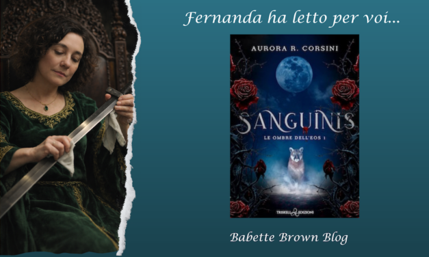 ANTEPRIMA! Fernanda ha letto “Sanguinis”, di Aurora R. Corsini