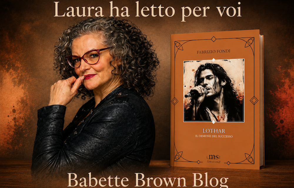 Laura ha letto “Lothar – Il demone del successo”, di Fabrizio Fondi