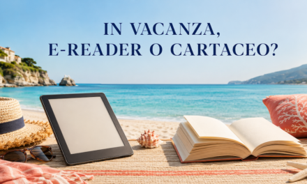 In vacanza: e-reader o cartaceo?