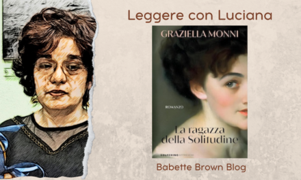 Luciana ha letto “La ragazza della Solitudine”, di Graziella Monni